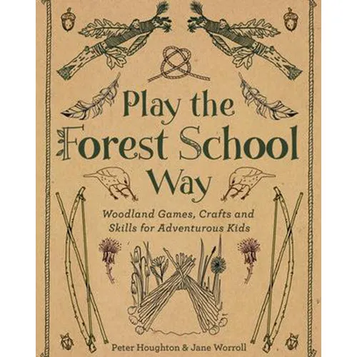 Play the Forest School Way